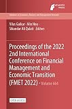 Proceedings of the 2022 2nd International Conference on Financial Management and Economic Transition (FMET 2022) (Advances in Economics, Business and Management Research Book 227)
