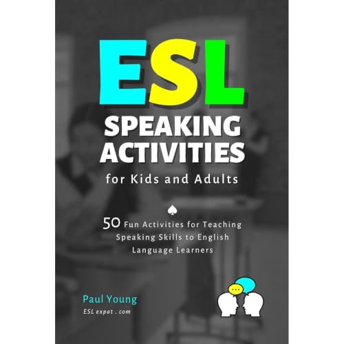 ESL Speaking Activities for Kids and Adults Audiobook By Paul Young cover art
