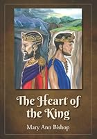 The Heart of the King 1956589074 Book Cover