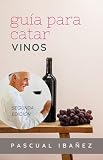 GUIA PRÁCTICA PARA CATAR VINOS, wine tasting book, libro para regalar....