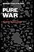 Pure War (Semiotext(e) / Foreign Agents)
