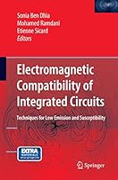 Electromagnetic Compatibility of Integrated Circuits: Techniques for Low Emission and Susceptibility 1461498317 Book Cover