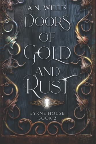 Doors Of Gold And Rust (Byrne House) Doors Of Gold And Rust (Byrne House)