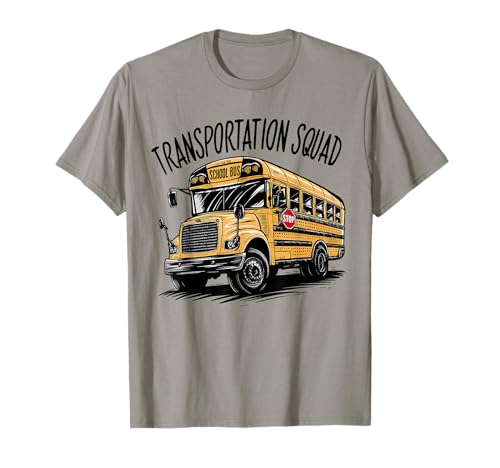 Transportation Squad Bus Driver Back to School T-Shirt
