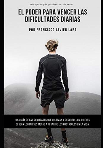 EL PODER PARA VENCER LAS DIFICULTADES DIARIAS