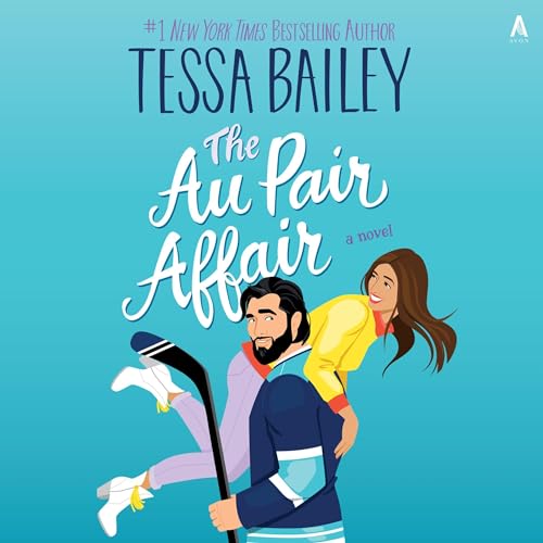 The Au Pair Affair by Tessa Bailey episode artwork