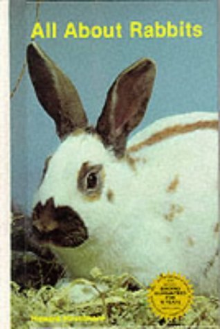 All About Rabbits: Hirschhorn, Howard: 9780866226936: Amazon.com: Books