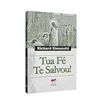 Tua Fe Te Salvou! 8586359335 Book Cover