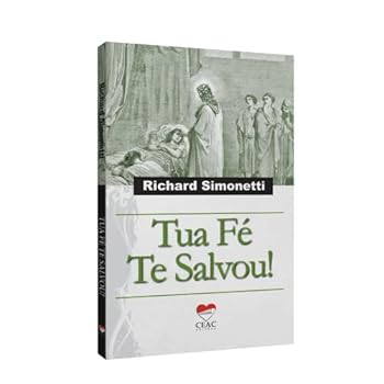 Paperback Tua Fe Te Salvou! [Portuguese] Book