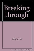 Breaking through 0805460985 Book Cover