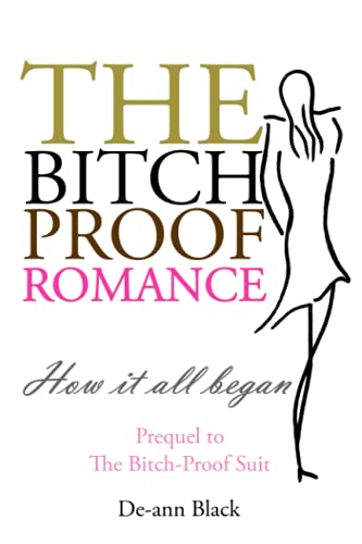 The Bitch-Proof Romance