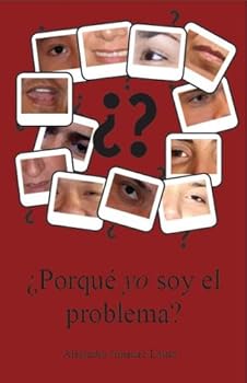 Paperback Porque yo soy el problema? (¿Porque yo soy el problema?)(Spanish Edition) [Spanish] Book
