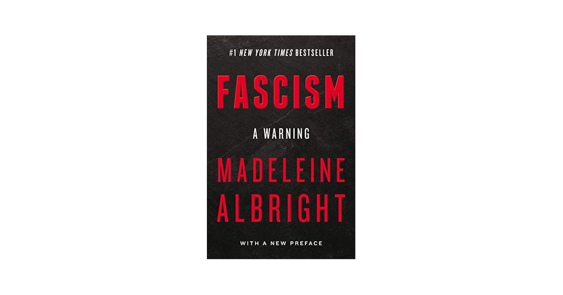 Fascism: A Warning: Albright, Madeleine: 9780062802200