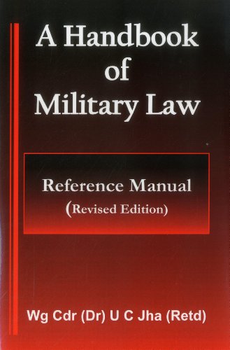 Vij Books India Private Limited - A Handbook of Military Law: Reference Manual