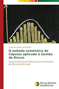 Paperback O método estatístico de Cópulas aplicado à Gestão de Riscos [Portuguese] Book