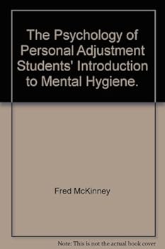 Hardcover The Psychology of Personal Adjustment Students' Introduction to Mental Hygiene. Book
