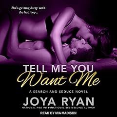 Tell Me You Want Me Audiolibro Por Joya Ryan arte de portada