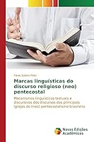 Marcas Linguisticas Do Discurso Religioso (Neo) Pentecostal 6130156286 Book Cover