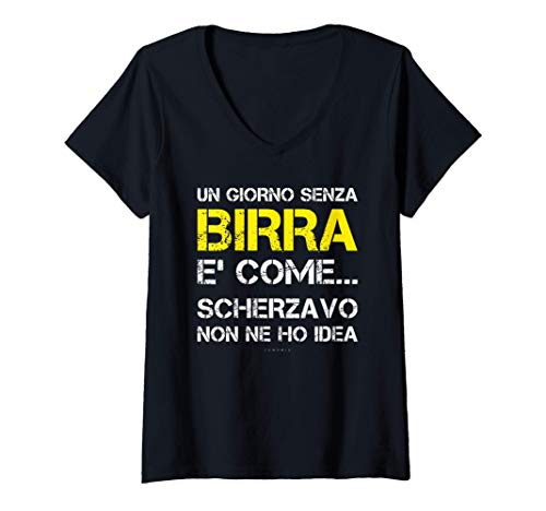 Donna Magliette Divertenti Birra - T-Shirt Un Giorno Senza Birra Maglietta con Collo a V