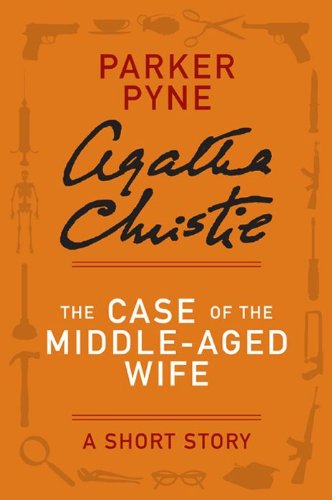 The Case of the Middle-Aged Wife