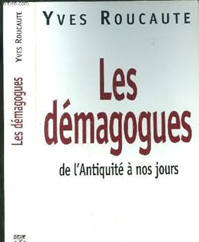 Paperback Les de´magogues: De l'antiquite´ a` nos jours (French Edition) [French] Book