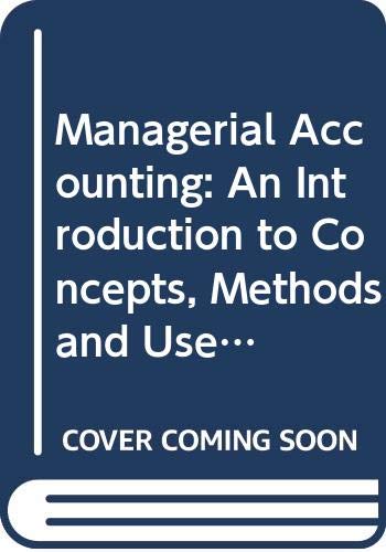 Managerial Accounting: An Introduction to Conce... 0030174163 Book Cover