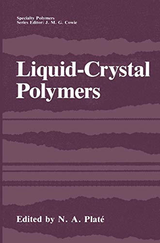Liquid-Crystal Polymers (Specialty Polymers) view 2