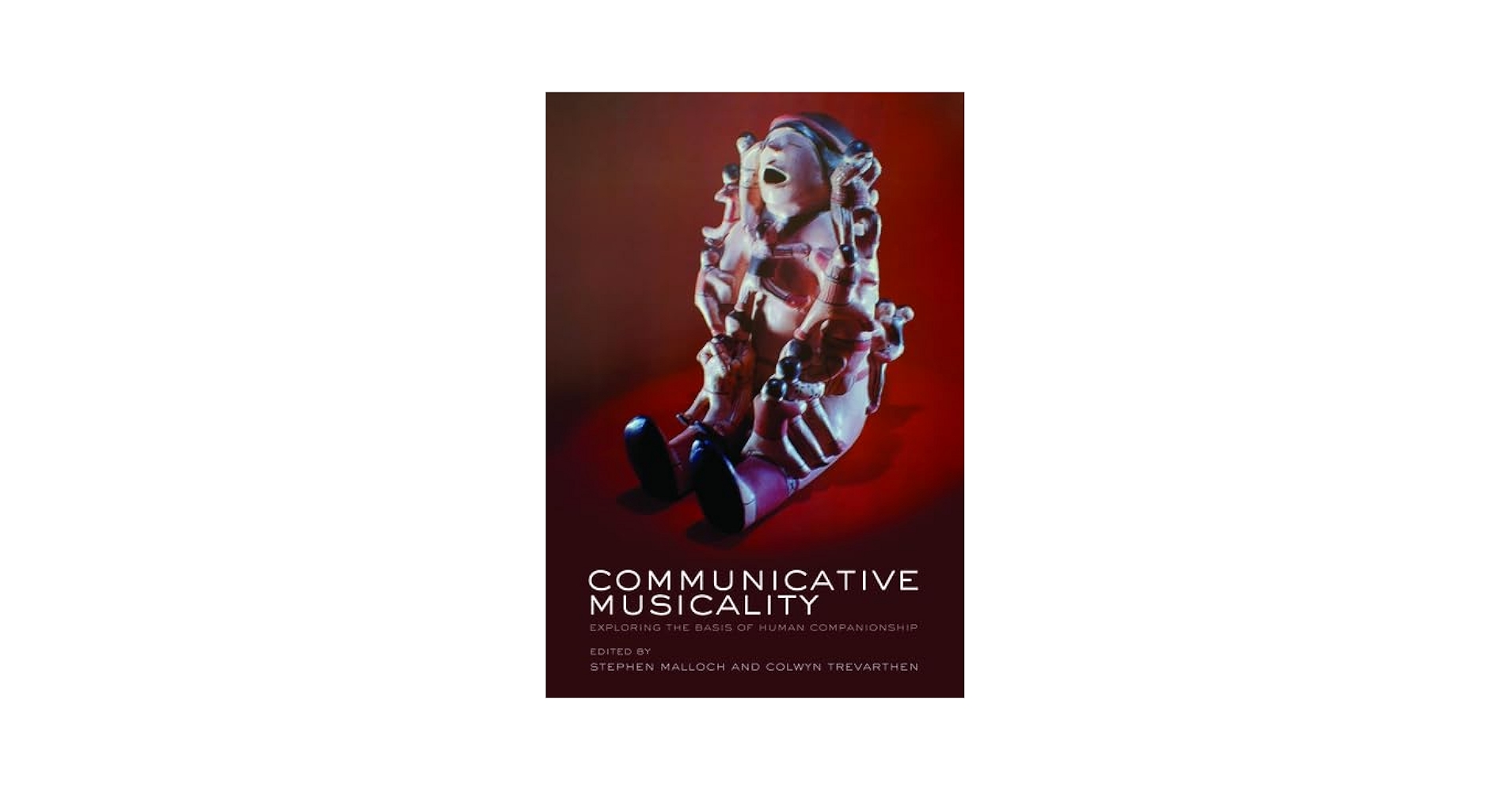 Amazon.com: Communicative Musicality: Exploring the basis of