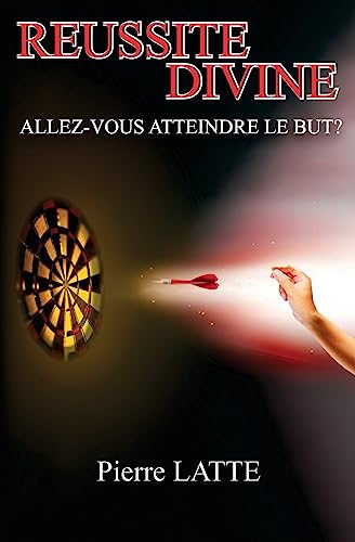 Reussite Divine (French Edition)