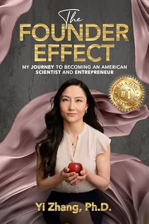 The Founder Effect: My Journey to Becoming an American Scientist and Entrepreneur