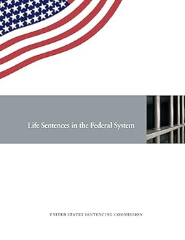 Paperback Life Sentences in the Federal System Book