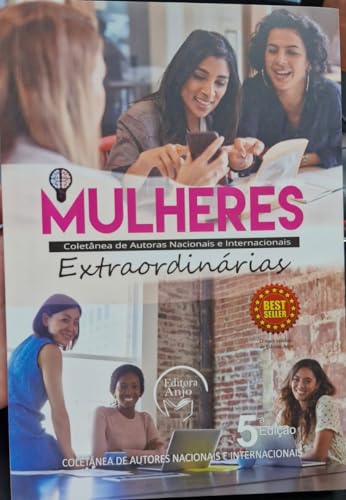 Mulheres extraordinárias 5 edição: Coletânea de autoras nacionais e internacionais