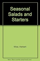 Seasonal Salads and Starters 082563248X Book Cover