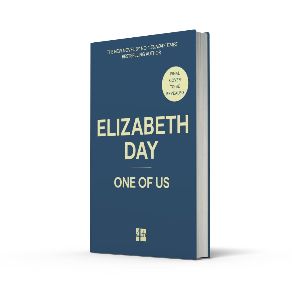 One of Us: The new and compulsive Sunday Times bestselling novel from Elizabeth Day; a suspenseful and thrilling insight into politics and privilege