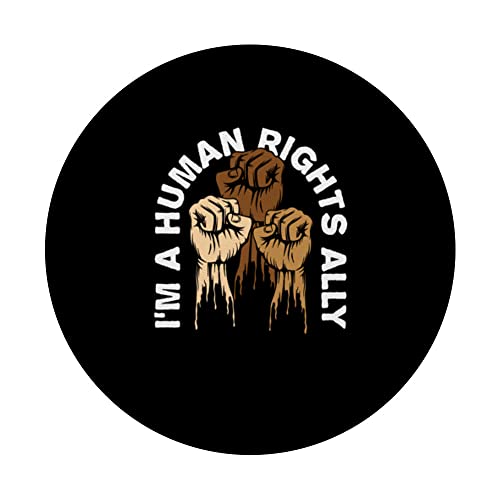 Im a Human Rights Ally Anti Racist Independence PopSockets Swappable PopGrip, Black - Image 3