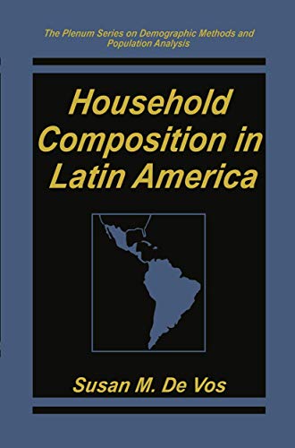 Household Composition in Latin America (The Springer Series on Demographic Methods and Population Analysis)
