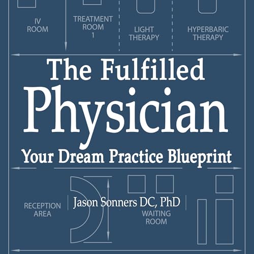 The Fulfilled Physician [Written by Jason Sonners] episode artwork