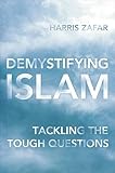 Demystifying Islam: Tackling the Tough Questions