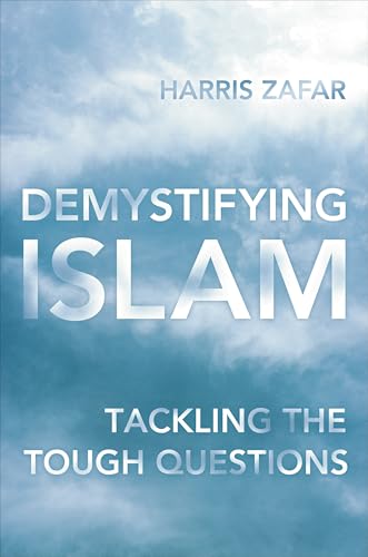 Demystifying Islam: Tackling the Tough Questions