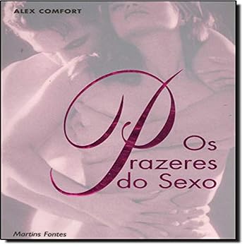 Paperback Os Prazeres Do Sexo (Em Portuguese do Brasil) [Portuguese] Book