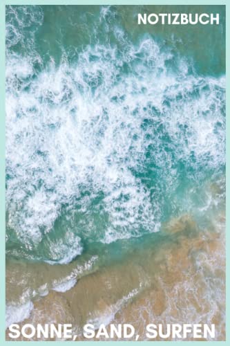 Notizbuch A5 - Sonne, Sand, Surfen: Notizheft 120 Seiten liniert | Praktisches Geschenk für Surfer und Fans von Wasserski und Windsurfen
