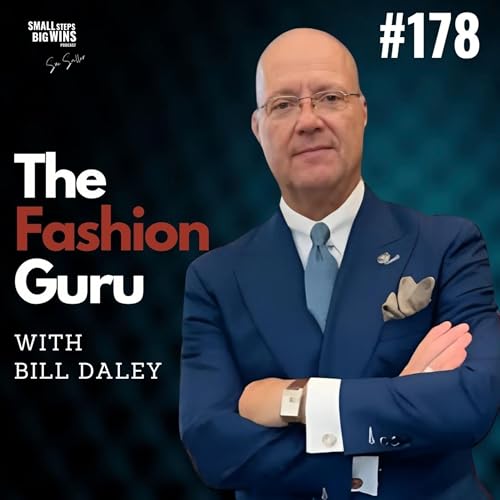 The Fashion Guru with Bill Daley Ep.178 Podcast Por  arte de portada