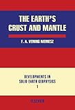  The Earth\'s crust and Mantle (English Edition)