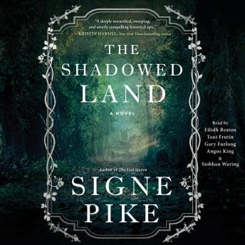Shadowed Land: A Novel - Signe Pike