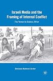 Israeli Media and the Framing of Internal Conflict: The Yemenite Babies Affair