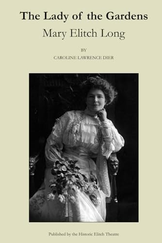 The Lady of the Gardens: Mary Elitch Long B0CQRH39LZ Book Cover