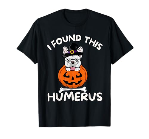 I Found This Humerus Funny Ghost Dog Wizards and Witches Camiseta