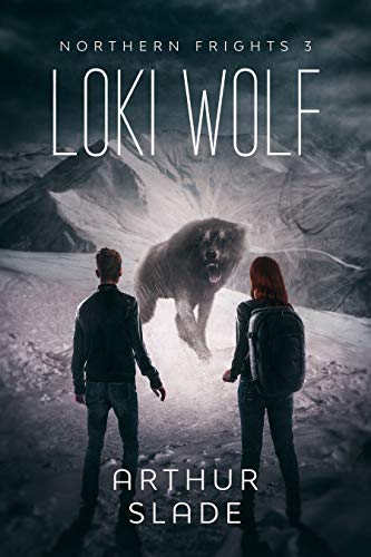 Loki Wolf Northern Frights Book 3 Kindle Edition By Slade Arthur Children Kindle Ebooks Amazon Com