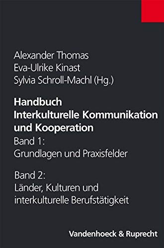 Handbuch Interkulturelle Kommunikation und Kooperation: Band 1 und 2 zusammen Handbuch Interkulturelle Kommunikation und Kooperation: Band 1 und 2 zusammen