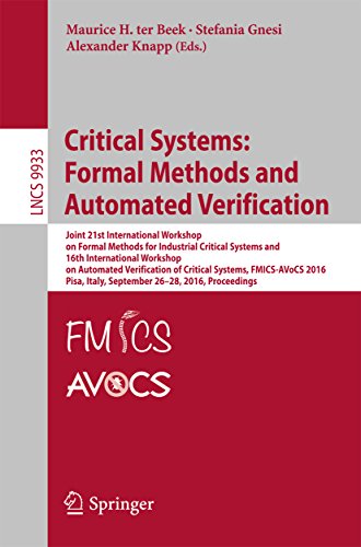 Critical Systems: Formal Methods and Automated Verification: Joint 21st International Workshop on Formal Methods for Industrial Critical Systems and 16th ... Science Book 9933) (English Edition)